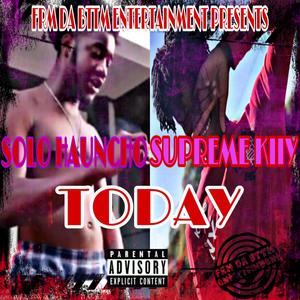 Today (feat. Supreme Kiiy) [Explicit]