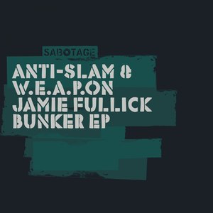 Anti-Slam & W.E.A.P.O.N., Jamie Fullick - Verge