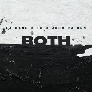 Both (feat. TU & John Da Don) [Explicit]