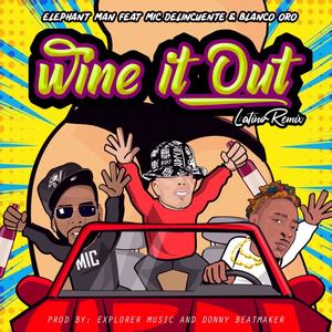 latina wine it up (feat. Elephant Man & Blanco Oro)