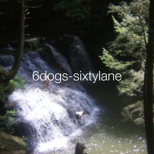 6dogs - sixtylane (feat. ote.jpeg) (Explicit)