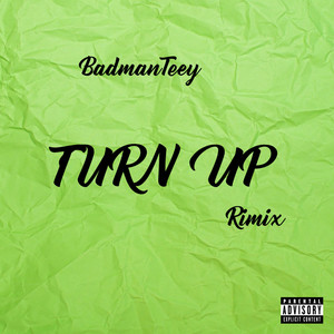 Turn Up (Remix|Explicit)