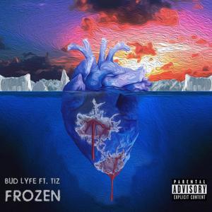 Frozen (feat. Tiz) [Explicit]