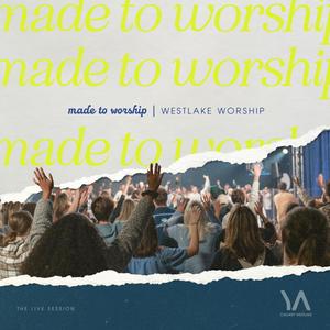 Made to Worship (feat. Ben Vete & Sophie Buonvicino)