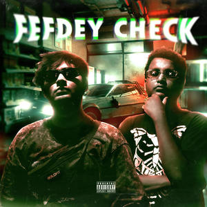 FEFDEY CHECK (Explicit)