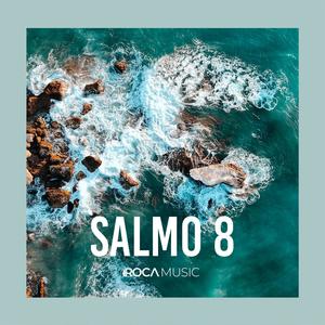Salmo 8 (Special Version)