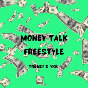 Money Talk (feat. YKB Kwam) (Explicit)