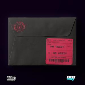 Letter To Myself (Explicit)