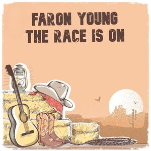 Faron Young: The Race Is On!