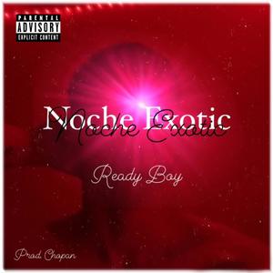 Noche Exotic (Explicit)