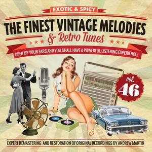 The Finest Vintage Melodies & Retro Tunes Vol. 46