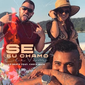 Se Eu Chamo Ela Vem (Explicit)
