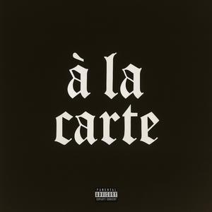 a la carte (feat. Drae Slapz) (Explicit)