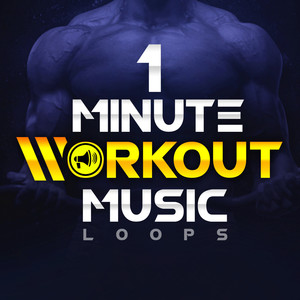 1 Minute Workout Music Loops