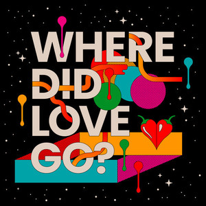 Where Did Love Go?