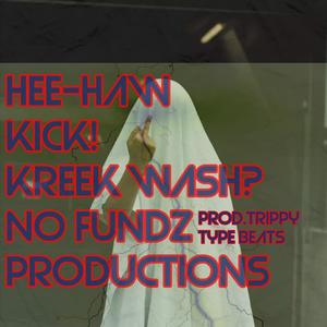 HEE-HAW KICK! (feat. TrippyTypeBeats) (Explicit)