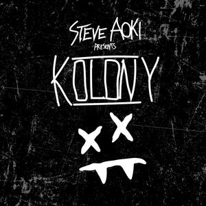 Steve Aoki Presents Kolony (Explicit)