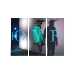 Oye! (Explicit)