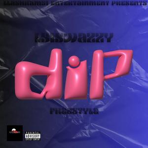 DIP (Freestyle) [Explicit]