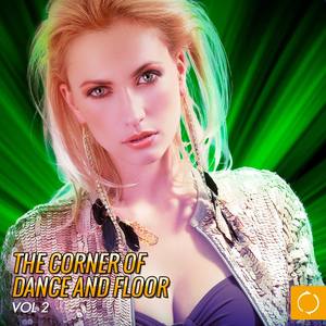 The Corner of Dance and Floor, Vol. 2