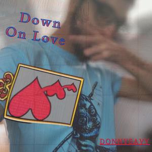 Down On Love (D.O.L.) (Explicit)