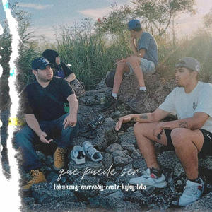 Que puede ser (feat. Eveready, Cente, Kyky & Lela) (Explicit)