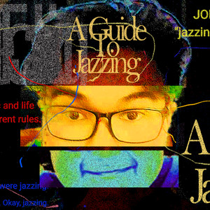 A Guide to Jazzing