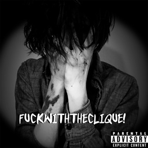 **** With The Clique! (Explicit)