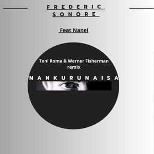 NANKURUNAISA (feat. Nanel) (Toni Roma & Werner Fisherman Remix Rue des Trois Rois Records)