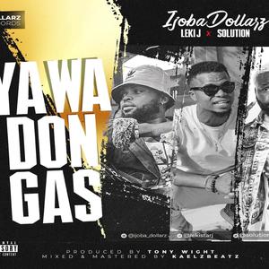 Yawa(feat. Leki J & Solution)