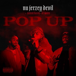 Pop Up (feat. Street Kash & Te Weeze) [Explicit]