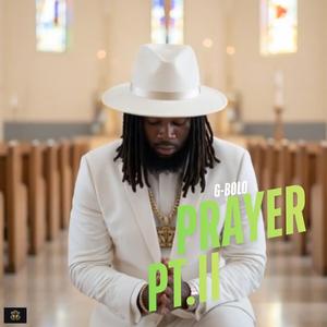 PRAYER PT. II (Explicit)