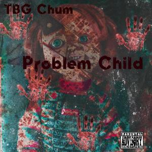 Problem child (Explicit)