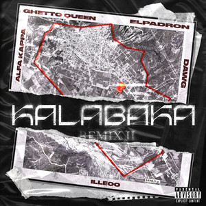 KALABAKA (REMIX II) [Explicit]