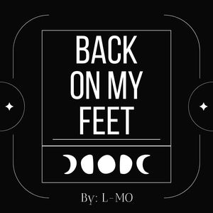 Back on my feet (Explicit)