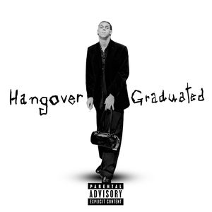 Hangover & Graduated (Explicit)