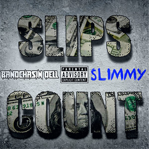 Slips Count (Explicit)