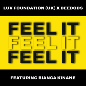 Feel It (feat. Bianca Kinane)