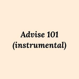 Advise 101 (Instrumental )