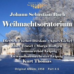 Bach: Weihnachtsoratorium Teil 4 - 6 (Original Album)