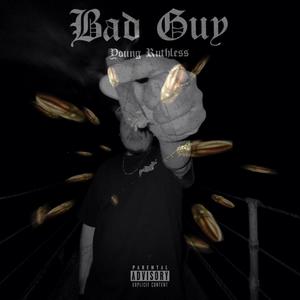 Bad Guy (Explicit)