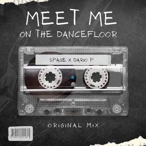 Meet me on the dancefloor