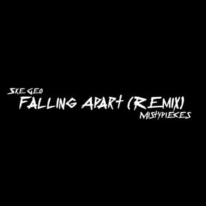 Falling Apart (feat. Mistypieces) [remix]