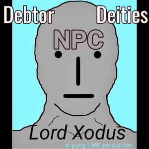 NPC(feat. Lord Xodus) (Explicit)