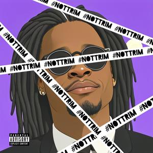 nottrim (Explicit)