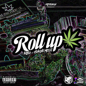 Roll Up (Explicit)