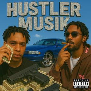 Huslter Musik (feat. K!LLHEN) (Explicit)