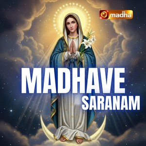 Madhave Saranam