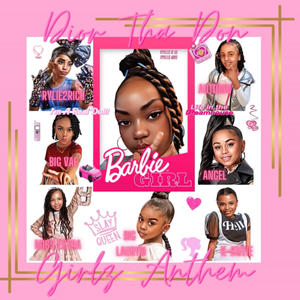 Barbie Girl (feat. BigVae, K-Kutie, MissExtra, Rylie2Rich, BigLauryn, AngelT & AutumnRose) [Explicit]