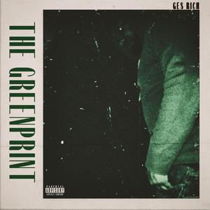 The Greenprint (Explicit)